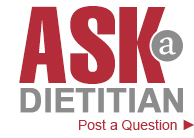 Ask a Dietitian